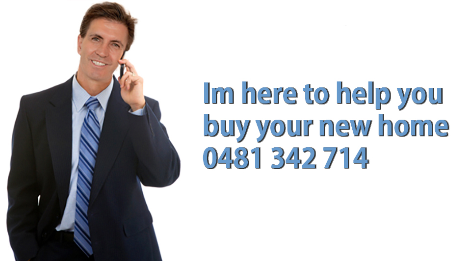 Im here to help you buy your new home 0481 364 370